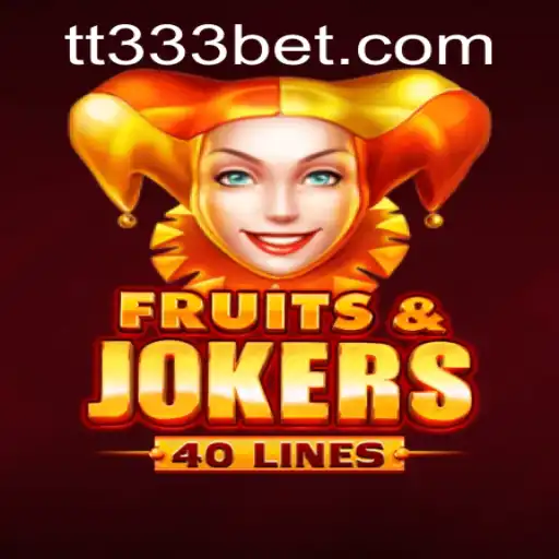 Descubra o Universo de FruitsAndJokers40 com TT333Bet